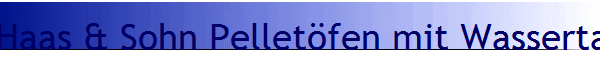 Haas & Sohn Pellet�fen mit Wassertasche