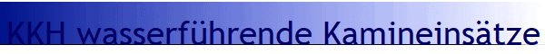 KKH wasserfhrende Kamineinstze