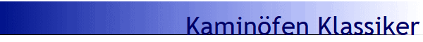 Kaminfen Klassiker