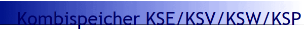 Kombispeicher KSE/KSV/KSW/KSP