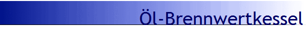 �l-Brennwertkessel