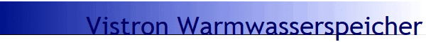 Vistron Warmwasserspeicher